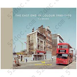 The East End in Colour