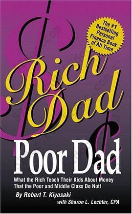 Rich Dad Poor Dad: What the Rich Teach Their Kids About Money-That the Poor and the Middle Class Do Not!