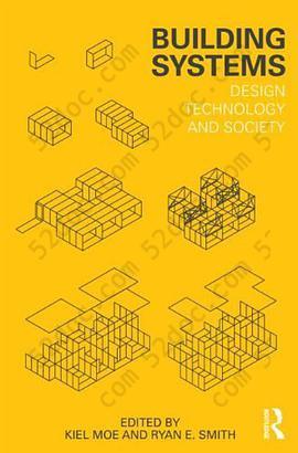 Building Systems: Design Technology and Society