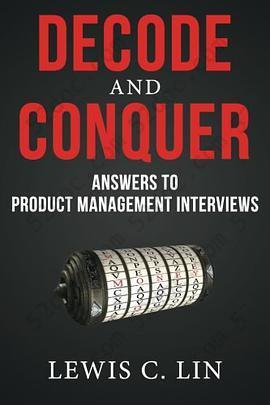 Decode and Conquer: Answers to Product Management Interviews