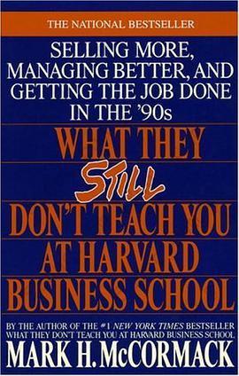 What They Still Don't Teach You At Harvard Business School