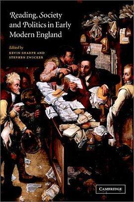 Reading, Society and Politics in Early Modern England