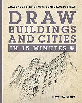 Draw Buildings and Cities in 15 Minutes: Amaze Your Friends With Your Drawing Skills