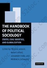 The Handbook of Political Sociology: States, Civil Societies, and Globalization