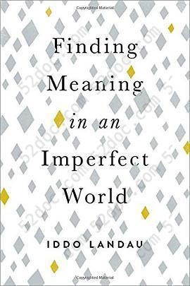 Finding Meaning in an Imperfect World