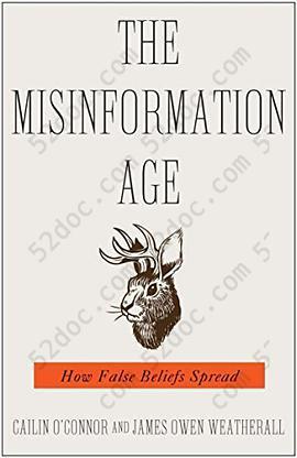 The Misinformation Age: How False Beliefs Spread