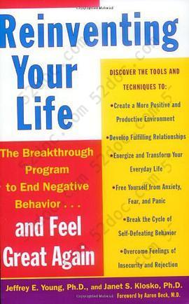 Reinventing Your Life: The Breakthough Program to End Negative Behavior...and Feel Great Again