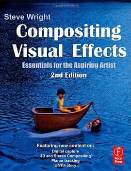 Compositing Visual Effects, Second Edition: Essentials for the Aspiring Artist