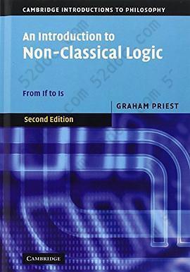 An Introduction to Non-Classical Logic: From If to Is