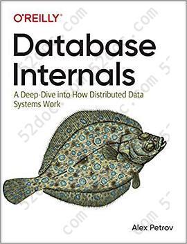 Database Internals: A deep-dive into how distributed data systems work