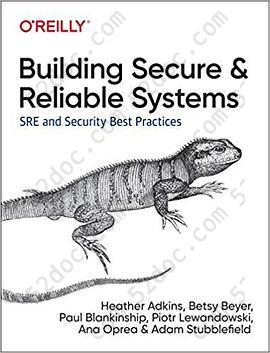 Building Secure and Reliable Systems: SRE and Security Best Practices